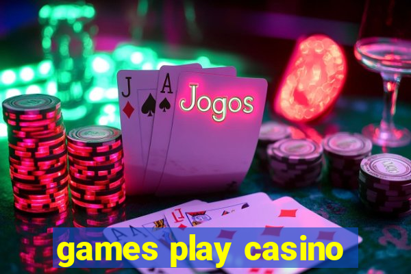 games play casino